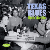 Album artwork for Texas Blues Vol 2 - Rock Awhile 