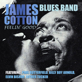 Album artwork for James Cotton - Feelin' Good 