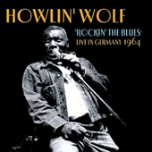 Album artwork for Howlin' Wolf - Live In Germany 