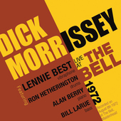 Album artwork for Dick Morrisey - Live At The Bell 1972 