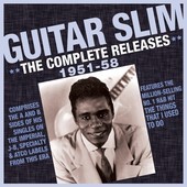 Album artwork for Guitar Slim - The Complete Releases 1951-58 