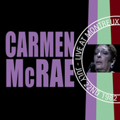 Album artwork for Carmen Mcrae - Live At Montreux 1982 