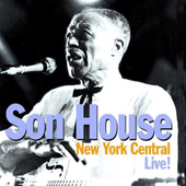 Album artwork for Son House - New York Central, Live 