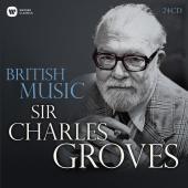 Album artwork for British Music / Sir Charles Groves [Box Set]