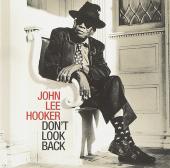 Album artwork for John Lee Hooker: Don't Look Back
