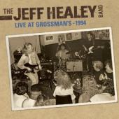 Album artwork for Jeff Healey LIVE AT GROSSMAN'S