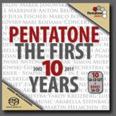 Album artwork for PENTATONE - FIRST 10 YEARS