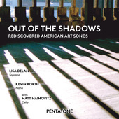 Album artwork for Out of the Shadows: Rediscovered American Art Song