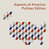 Album artwork for Aspects of America: Pulitzer Edition