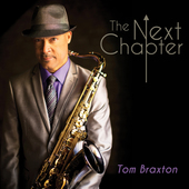 Album artwork for Tom Braxton - The Next Chapter 