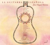 Album artwork for Jose Miguel Moreno: La Guitarra Española