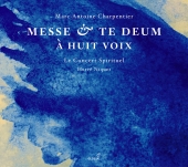 Album artwork for Charpentier: Messe & Te Deum a Huit Voix