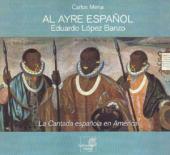 Album artwork for LA CANTADA ESPANOLA EN AMERICA
