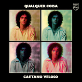 Album artwork for Caetano Veloso - Qualquier Coisa 