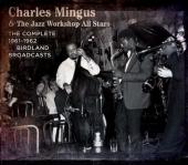 Album artwork for Mingus: Complete 1961-62 Birdland Broadcasts
