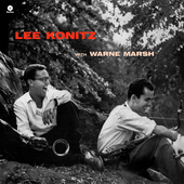 Album artwork for Lee Konitz & Warne Marsh - Lee Konitz With Warne M