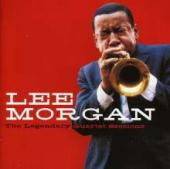 Album artwork for Lee Morgan: Legendary Quartet Sessions