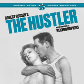 Album artwork for Robert Rossen's - The Hustler + 21 Bonus Tracks 