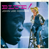 Album artwork for John Lee Hooker - Blue!: 180 Gram 