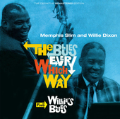 Album artwork for Slim, Memphis & Dixon, Willie - The Blues Every Wh