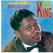 Album artwork for B.B. King - Going Home (aka B.B. King) + 2 Bonus T