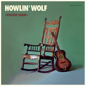 Album artwork for Howlin' Wolf - Rockin' Chair+ 4 Bonus Tracks! 