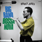 Album artwork for Quincy Jones - Big Band Bossa Nova + 2 Bonus Track