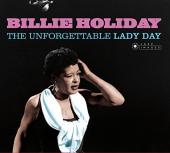 Album artwork for Billie Holiday - The Unforgettable Lady Day
