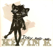 Album artwork for Kevin K - Joey And Me: Limited Edition 