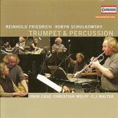 Album artwork for Reinhold Friedrich / Robyn Schulkowsky: Trumpet &
