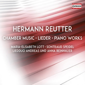 Album artwork for Reutter: Chamber Music, Lieder & Piano Works
