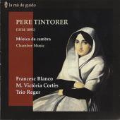 Album artwork for Pere Tintorer: Chamber Music