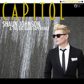 Album artwork for Shaun Johnson Big Band Experience - Capitol 