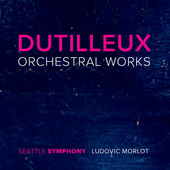 Album artwork for Dutilleux: Orchestral Works