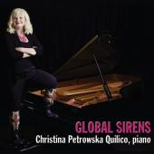 Album artwork for Global Sirens, Christina Petrowska Quilico, piano