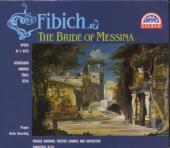 Album artwork for FIBICH: BRIDE OF MESSINA