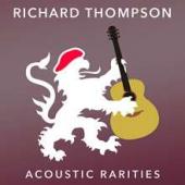 Album artwork for Richard Thompson - Acoustic Rarities