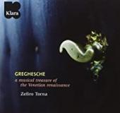 Album artwork for Greghesche: A Musical Treasure of the Venetian Ren