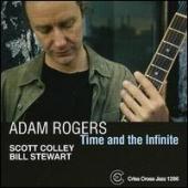 Album artwork for Adam Rogers: Time and the Infinite