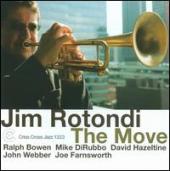 Album artwork for Jim Rotondi: The Move