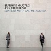 Album artwork for Branford Marsalis: Songs of Mirth and Melancholy