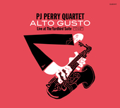 Album artwork for PJ Perry Quartet - Alto Gusto 