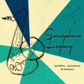 Album artwork for Jack Wilkins/Jeremy Brown: Saxophone Legacy