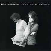 Album artwork for Recital / Viktoria Mullova, Katia Labeque