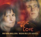 Album artwork for Music We Love / Viktoria Mullova