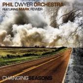 Album artwork for Phil Dwyer: Changing Seasons