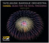 Album artwork for Handel: Music for the Royal Fireworks - Tafelmusik