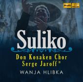 Album artwork for Suliko / Don Kosaken Chor Serge jaroff, Hlibka