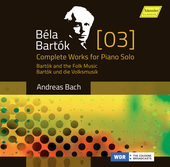 Album artwork for Bartók: Complete Works for Piano Solo, Vol. 3 –