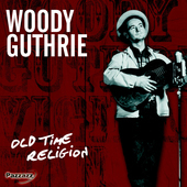 Album artwork for Woody Guthrie - Old Time Religion 